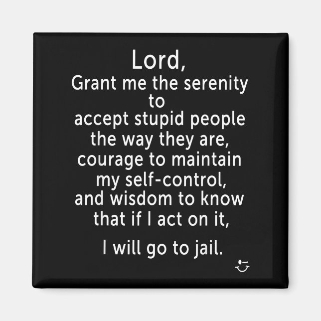 Aimant Funny Sayings S - New Serenity Jail Prayer  (Devant)
