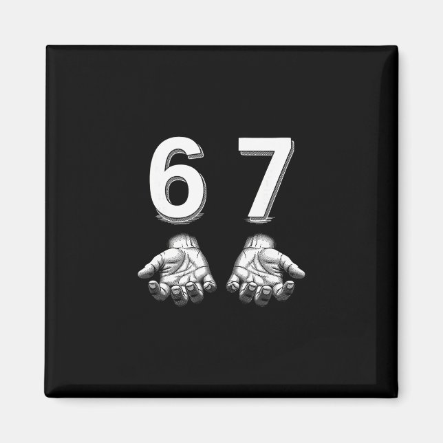Aimant Funny Six Seven 67 Meme Gen Alpha Slang Hands  (Devant)
