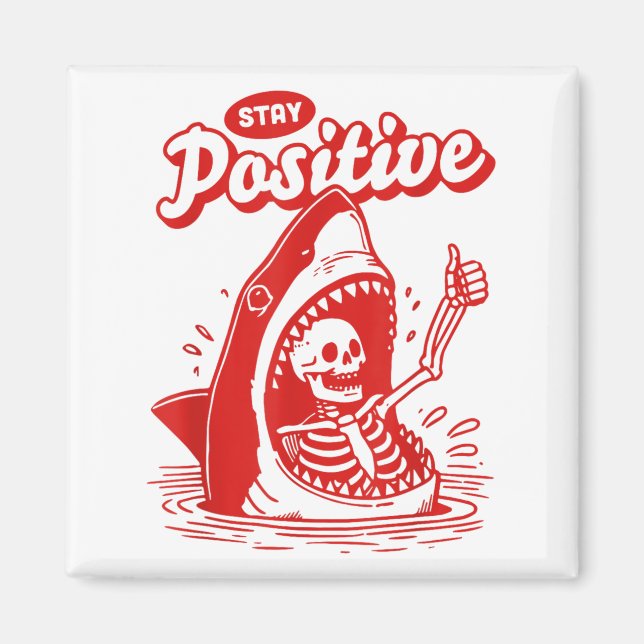 Aimant Funny Skeleton Stay Sitive Shark Beach Motivationa (Devant)
