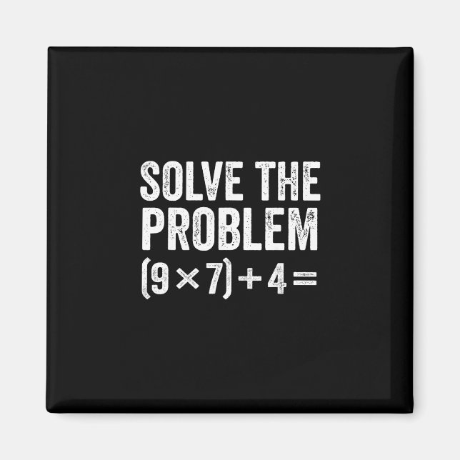 Aimant Funny Solve The Problem 67 Meme Six Seven  (Devant)