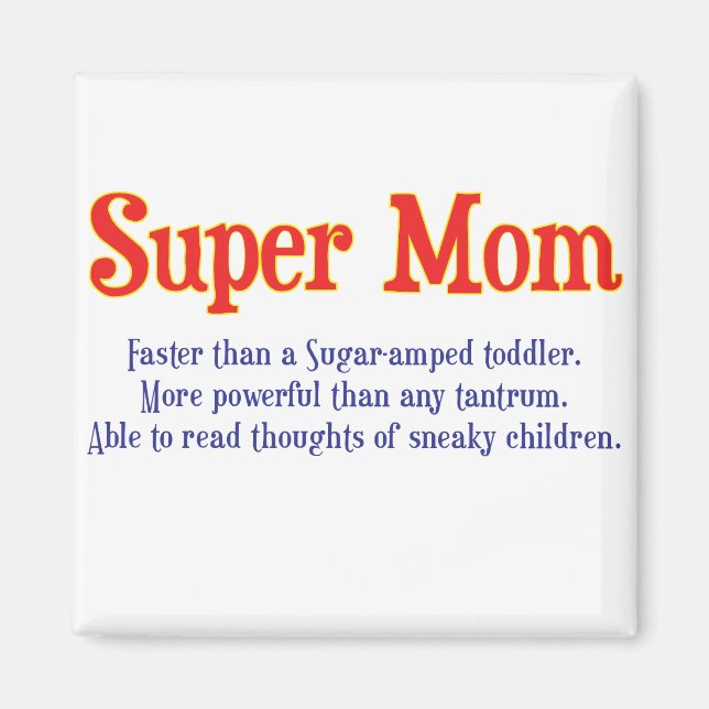 Aimant Funny Super Maman cadeaux et cartes pour ta super  (Devant)