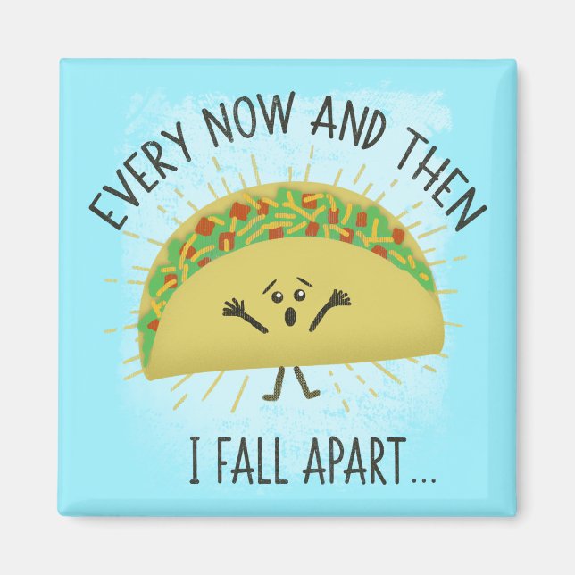 Aimant Funny Taco Pun Humour alimentaire Parodie (Devant)