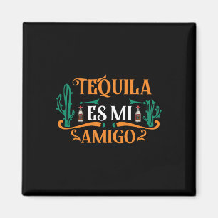 Aimant Funny Tequila Es Mi Amigo Tequila Est Mon Ami Mex