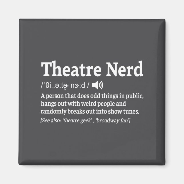 Aimant Funny Theatre Nerd Definition Musical Theater  (Devant)