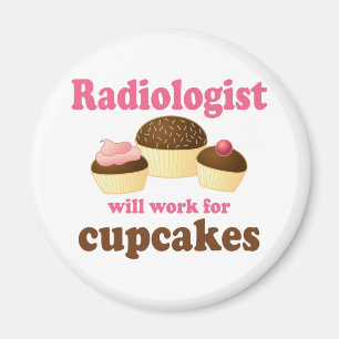 Aimant Funny travaillera pour Cupcakes Radiologue