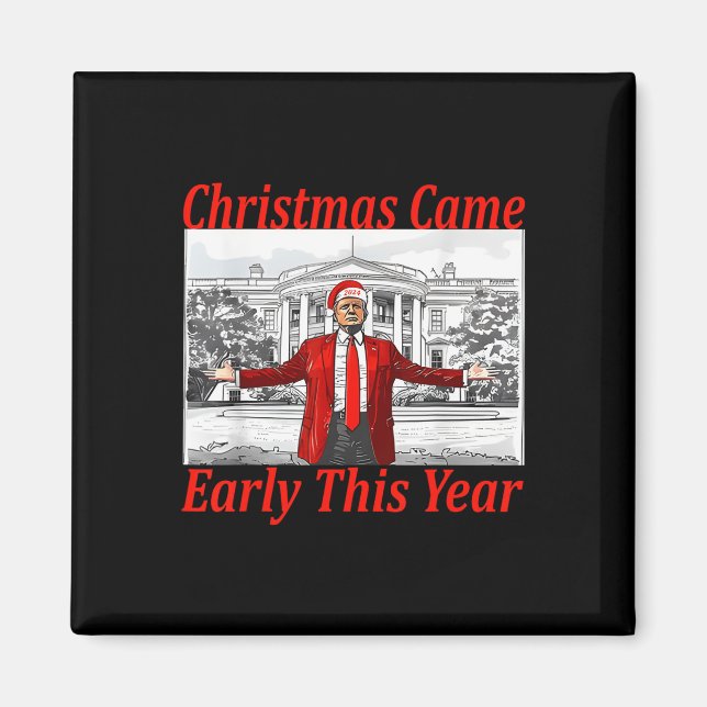 Aimant Funny Trump Noël est arrivé tôt cette année 2024 2 (Devant)