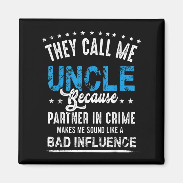 Aimant Funny Uncle Chemise Cadeau, oncle Partenaire Dans  (Devant)