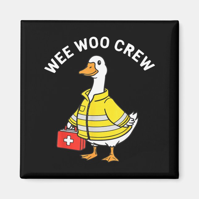 Aimant Funny Wee Woo Crew Goose Emt Paramedic Firefighter (Devant)