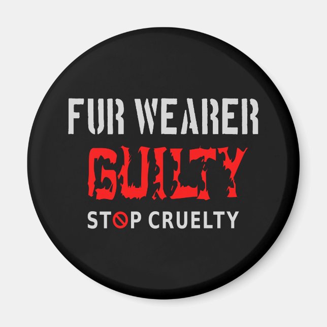 Aimant Fur wearer guilty (Devant)