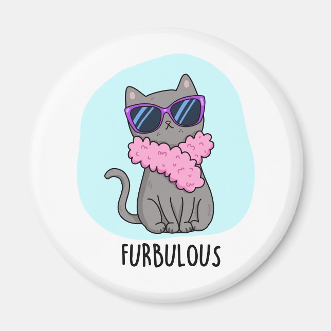 Aimant Furbulous Funny Elegant Cat Pun (Devant)