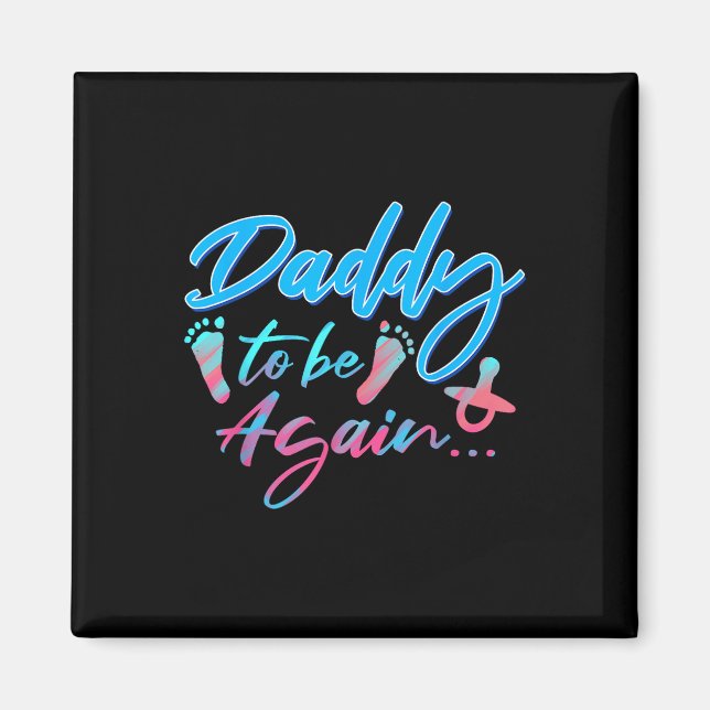 Aimant Futur Papa Encore Annonce De Grossesse Papa En Att (Devant)