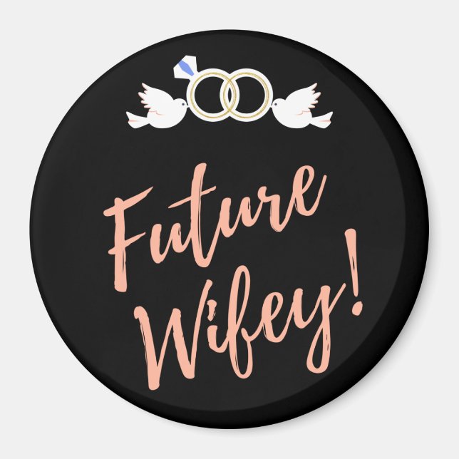 Aimant Futurs Inséparables Wifey (Devant)