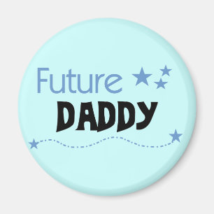 Aimant Futurs T-shirts et cadeaux Daddy