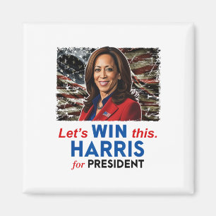 Aimant Gagnez Cette Harris Pour Le Président Kamala Harri