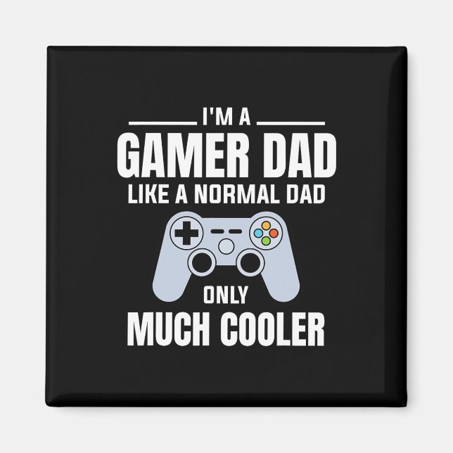 Aimant Gamer Papa Comme Un Papa Normal - Video Game Père (Devant)