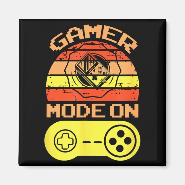 Aimant Gaming Mode On Funny Game Quotes Gift For Players  (Devant)