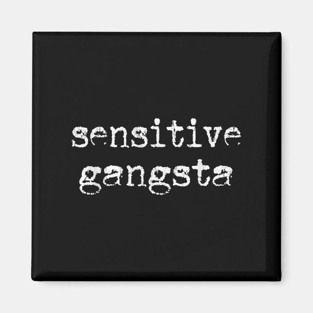 Aimant Gangsta sensible, Citation Meme, Dire drôle d'amou (Devant)