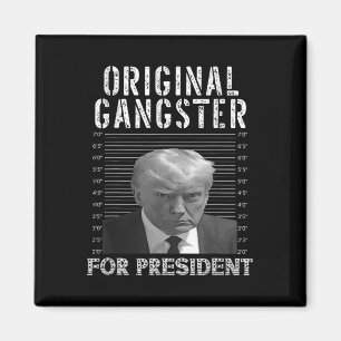 Aimant Gangster pour le président Donald Trump 2024 patri