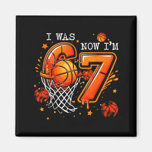 Aimant Garçon 7 ans basketball j'ai 6 ans maintenant j'ai