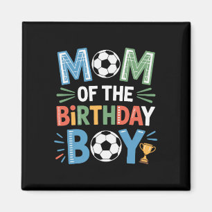 Aimant Garçon de la Fête d'Anniversaire Foot Maman Vie Fo