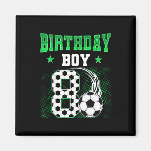 Aimant Garçon drôle de 8 ans Anniversaire Thème Foot Part