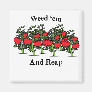 Aimant Gardener Funny Weed 'em Et Reap