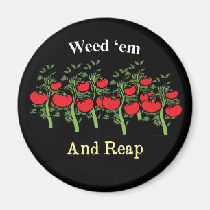 Aimant Gardener Funny Weed 'em Et Reap
