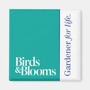 Aimant Gardener pour la vie