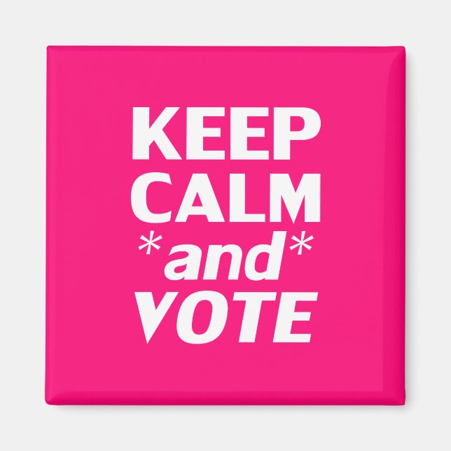Aimant garder calme et voter typographie moderne rose cha (Devant)