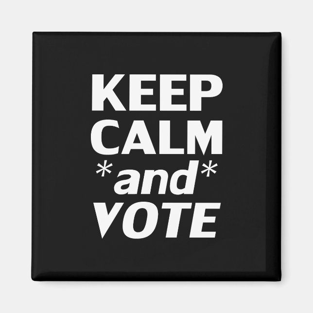 Aimant garder le calme et voter typographie moderne blanc (Devant)
