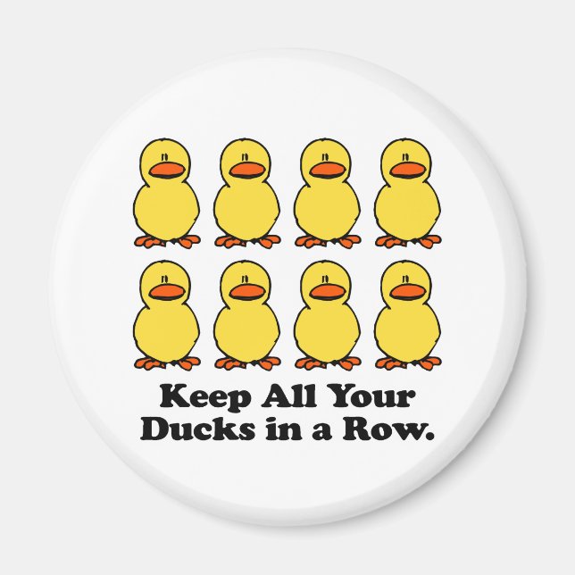 Aimant Garder tous ses canards dans le même rang (Devant)