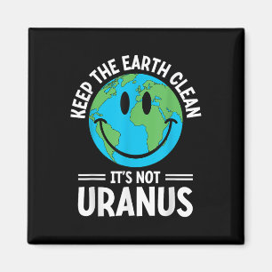 Aimant Gardez La Terre Propre De Son Pas Uranus Environme