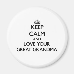 Aimant Gardez le calme et aimez votre grande grand-maman