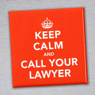 Aimant Gardez le calme et appelez votre avocat