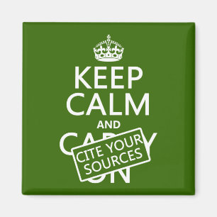 Aimant Gardez le calme et citez vos sources (dans toute