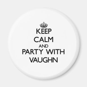 Aimant Gardez le calme et la partie avec Vaughn