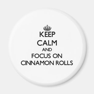 Aimant Gardez le calme et le foyer sur la cannelle Rolls