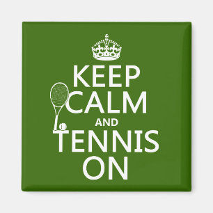 Aimant Gardez le calme et le tennis sur (toute couleur