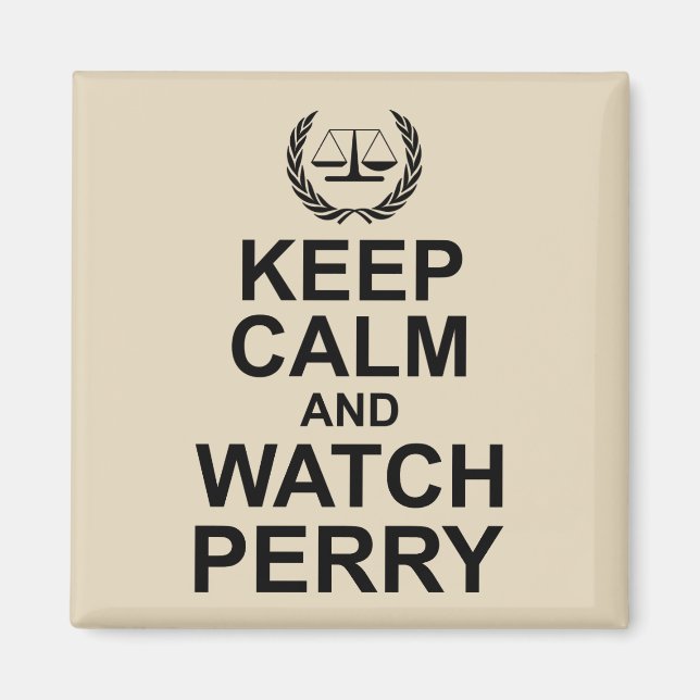 Aimant Gardez le calme et observez Perry Humour légal (Devant)