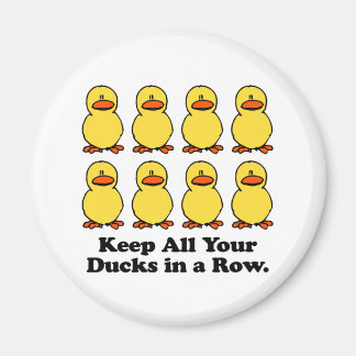 Aimant Gardez tous vos canards en rang