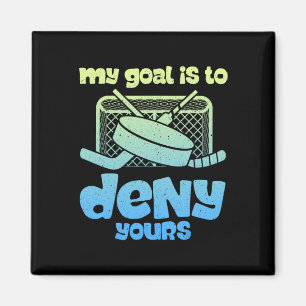 Aimant Gardien de hockey déni humour drôle de hockey sur