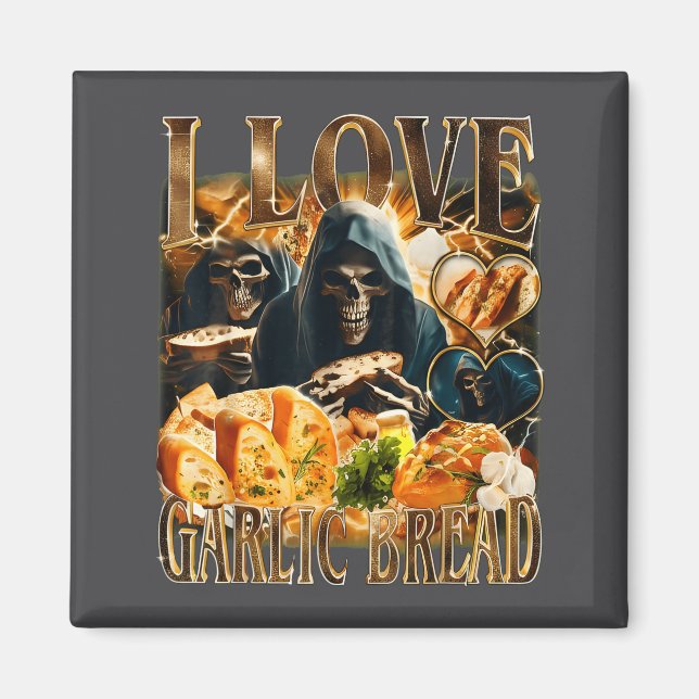 Aimant Garlic Bread Food Lover Funny Skeleton Meme Humor  (Devant)