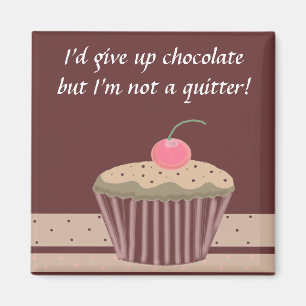Aimant Gâteau au chocolat avec citation