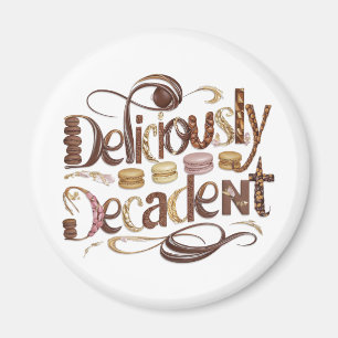Aimant Gâteaux délicieusement décadents & Design au choco