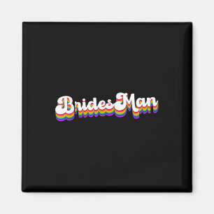 Aimant Gay Lesbienne Lgbt Soirée de Mariage Bridesman Tee