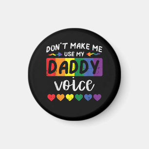 Aimant Gay Ne Me Force Pas À Utiliser La Voix De Papa