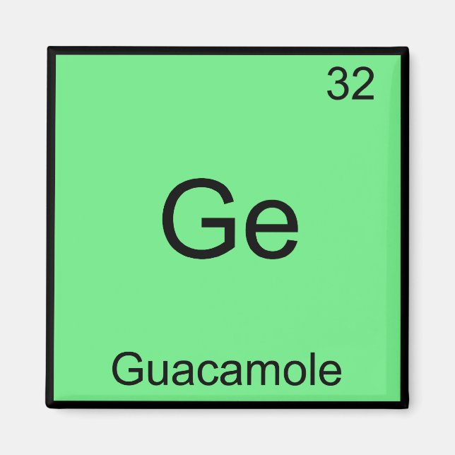 Aimant Ge - Guacamole Funny Chimie Élément Symbole Tee (Devant)