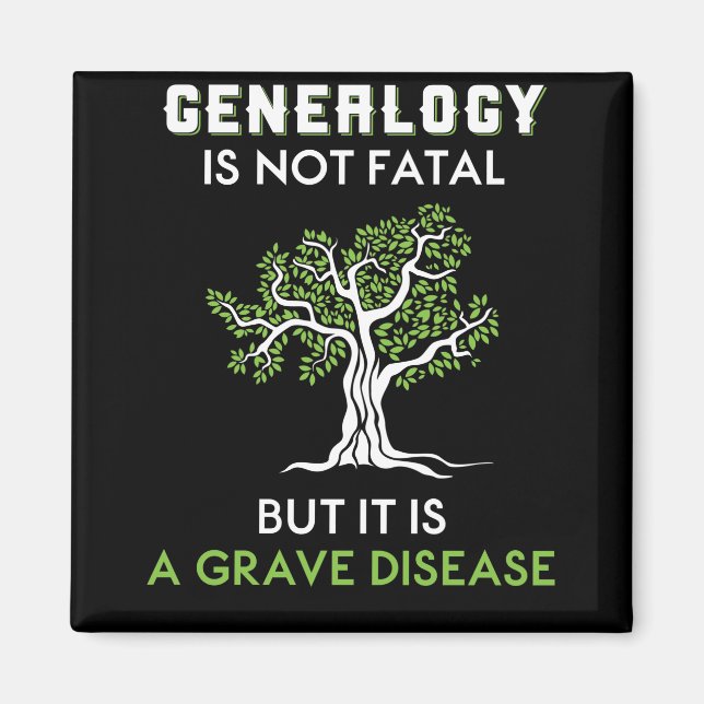 Aimant Genealogy Is Not Fatal But It Is A Grave Disease (Devant)
