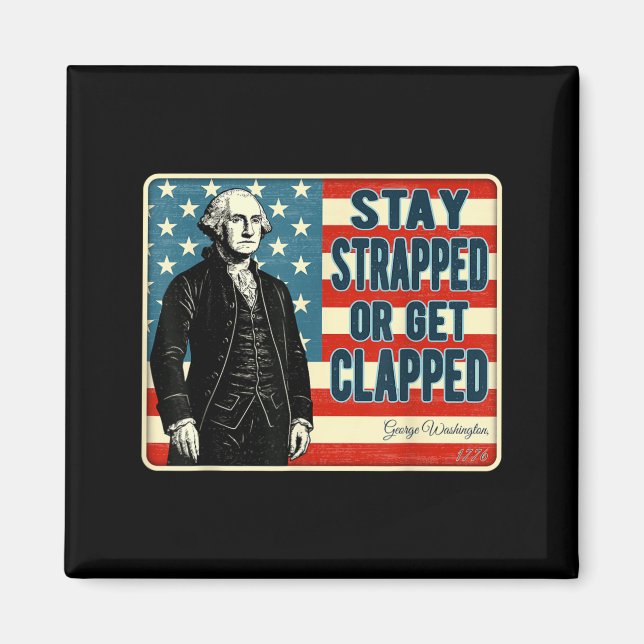 Aimant George Washington Reste Armé ou se Fait Tiré 4 (Devant)