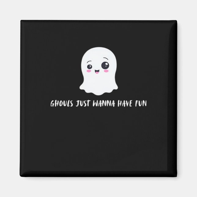 Aimant Ghouls Veux Juste Avoir Un Amusant Boo-tiful Autom (Devant)
